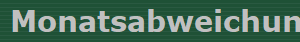 Monatsabweichung 2026